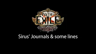 Path of Exile: Sirus' Journals & some lines