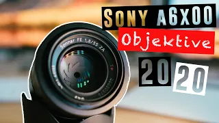 Sony Alpha 6000 Objektiv Empfehlungen | Beste Objektive Alpha 6000 [A6000,A6300,A6400,A6500,A6600]