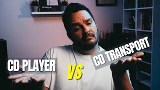 CD Player vs CD Transport | Which One Should You Buy?