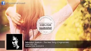 Sebastian Weikum - The Best Thing (Original Mix) [Free Download]