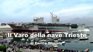 Il varo della nave Trieste di Enrico Discolo.