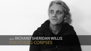 BREATHING CORPSES | actor RICHARD SHERIDAN WILLIS