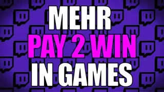 Twitch will mehr "Pay to Win" in Games - Lootcrates erst der Anfang !?