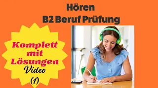 B2 Beruf Hören- Komplett mit Lösungen