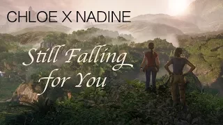 Chloe x Nadine | Still Falling For You