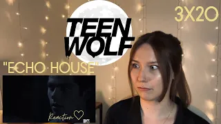 Teen Wolf 3x20 - "Echo House" Reaction