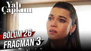 Yalı Çapkını 26. Bölüm 3. Fragman