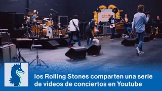 los Rolling Stones comparten una serie de vídeos de sus conciertos en Youtube