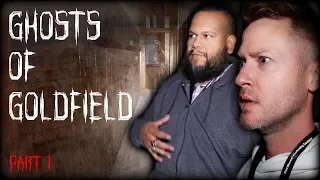Extremely Haunted Schoolhouse...GHOSTS OF GOLDFIELD