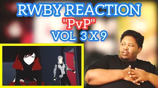 A Friend Is LOST 😱😭| RWBY 3 x 9 "PvP" | RWBY REACTION | BLIND REACTION