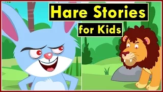 Hare and Lion Story, The Hare and Tortoise Story | Rabbit Stories for Kids