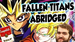 The Abridged Success of Abridged Series | Fallen Titans #7