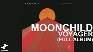 Moonchild - Voyager (Full Album Stream)
