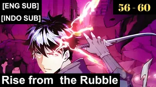 Rise From the Rubble Episodes 56 to 60 Subbed [ENGLISH + INDONESIAN]