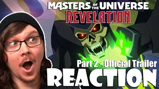 MASTERS OF THE UNIVERSE: REVELATION - Part 2 Official Trailer Reaction! Netflix