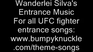 Wanderlei Silva Entrance Music