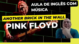 Aprenda INGLÊS com Pink Floyd - Another Brick in the Wall - @TeacherR