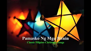 Pamasko Ng Mga Bituin - Classic Filipino Christmas Songs (Apo Hiking Society, Leo Valdez, Florante)