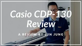 Casio CDP-130 Review!