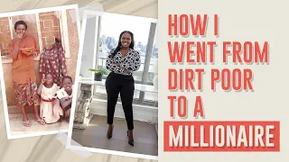 How I became successful: My rags to riches story | from dirt poor to millionaire 2020