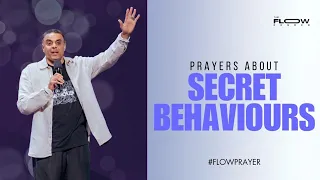 Prayers About Secret Behaviours | Friday 12th April 2024 | FLOW Prayer Meeting with Dag Heward-Mills