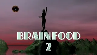 Brainfood 2