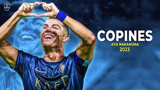 Cristiano Ronaldo 2023 ▶ Copines - Aya Nakamura • Skills & Goal | HD