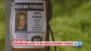 Remains found believed to be Venus Stewart