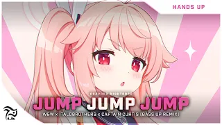 Nightcore - Jump Jump Jump (Bass Up! Remix) [W&W x ItaloBrothers x Captain Curtis] | Lyrics