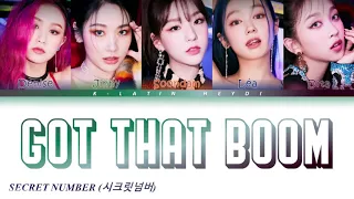 SECRET NUMBER (시크릿넘버) – Got That Boom - (Color Coded Lyrics Eng/Rom/Han/가사)