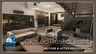 House Flipper 2 - Closed Restaurant (Before / After Renovation)