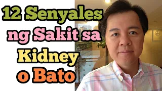 12 Senyales ng Sakit sa Kidney o Bato - Payo ni Doc Willie Ong #734b