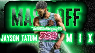 Jayson Tatum Mix -"Mask Off" - (edit)