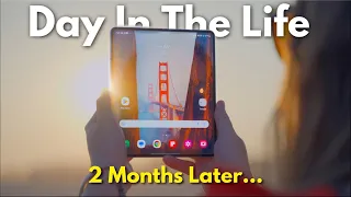 Galaxy Fold 5: 2 Months Later - Honest Day In the Life Review