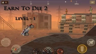 Earn To Die 2 Level 1 Android iOS HD Gameplay 2016