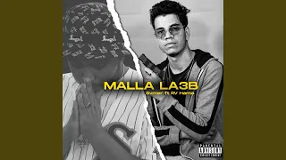 Malla La3b (feat. Rv Hama)