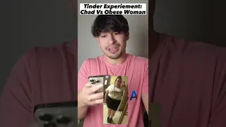 Giga Chad Vs Obese Woman |Tinder Experiment