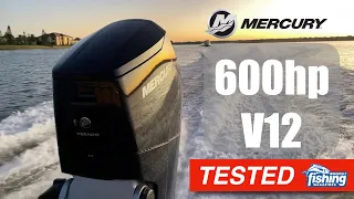 Tested | Mercury 600HP 7.6L V12 Outboard