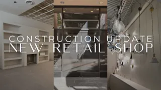 Construction Update At A Lifestyle Shop In Phoenix | THELIFESTYLEDCO North Scottsdale/Phoenix