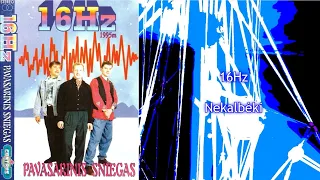 16Hz - Nekalbėki /1995/