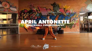 LADIES FIRST PH 2023: Dancehall Choreography by April Antonette | FREE Workshops