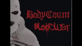 Body Count - Bloodlust