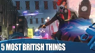 Watch Dogs Legion - The 5 Most British Things We've Seen