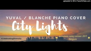 YUVAL - City Lights (Blanche Piano Cover)