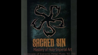 Sacred Sin ‎- Mastery Of Holy Imperial Art (COMPILATION STREAM)