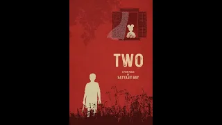 Two by Satyajit Ray (Short film)