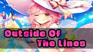 Nightcore - Outside Of The Lines [remix]