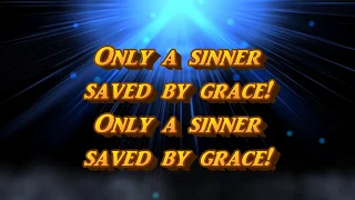 Only A Sinner Hymn