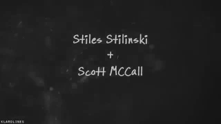 Scott+Stiles.A strong friendship