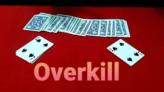 Overkill with Tutorial